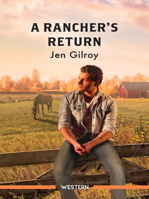 cover image of A Rancher's Return